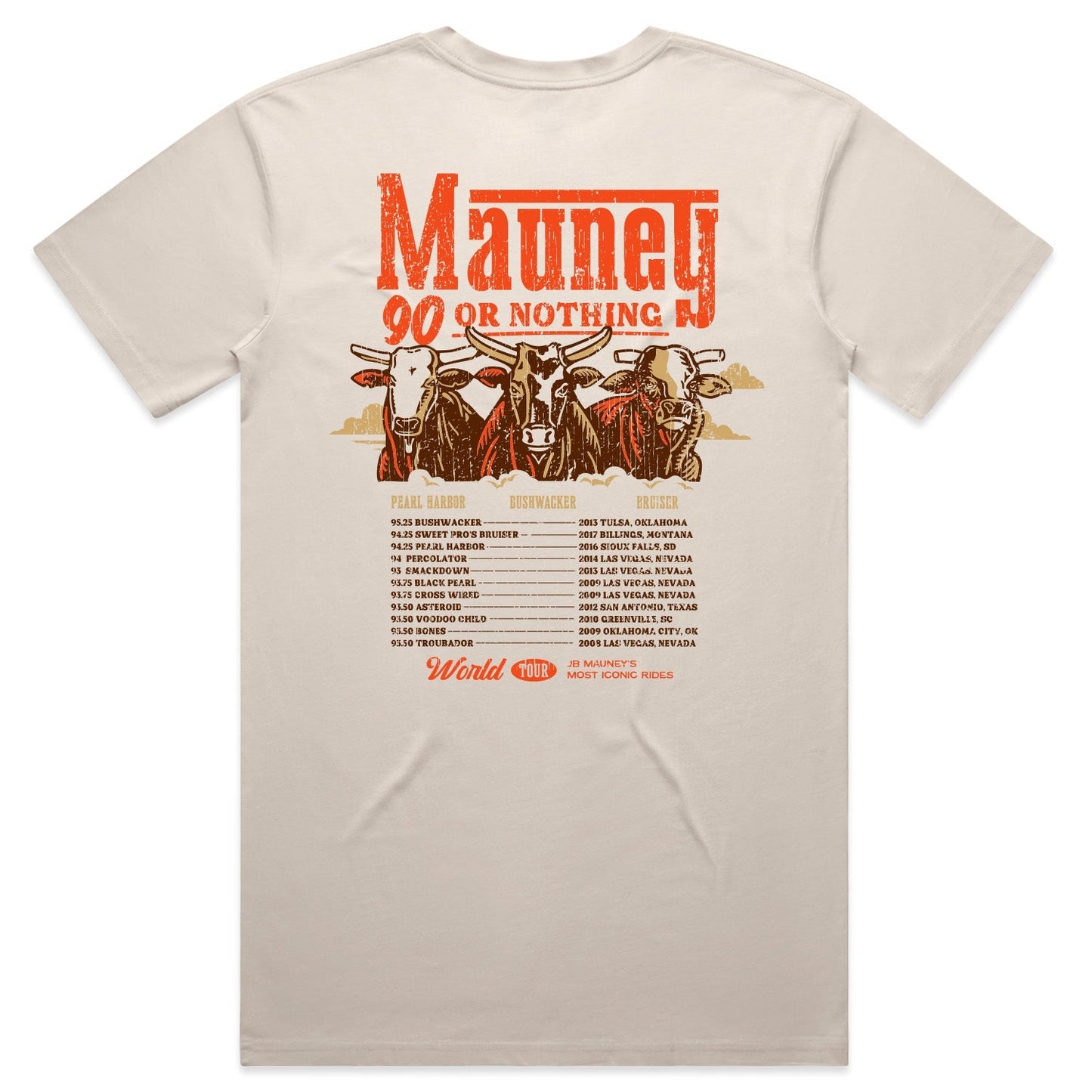 The Rural Cloth World Tour Tee in bone features red and brown bull graphics with "Mauney 90 or Nothing" text, celebrating JB Mauney’s rides with event locations, dates, and a "World" logo at the bottom.